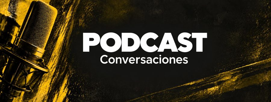 Podcast · Conversaciones
